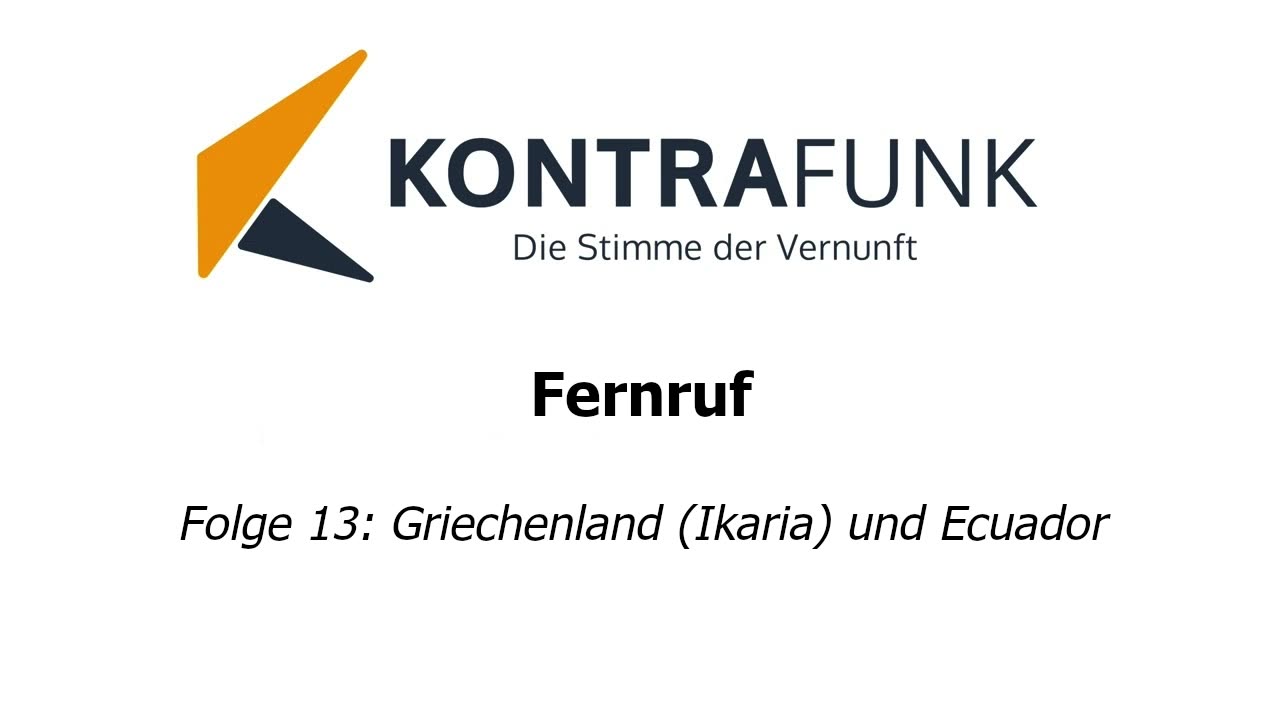 Fernruf - Folge 13: Griechenland (Ikaria) und Ecuador