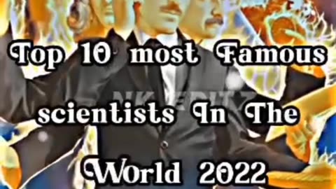 Top 10 most famous scientists