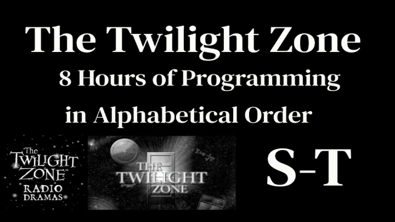 The Twilight Zone Radio Shows (S-T) (No TZ Program Ads)