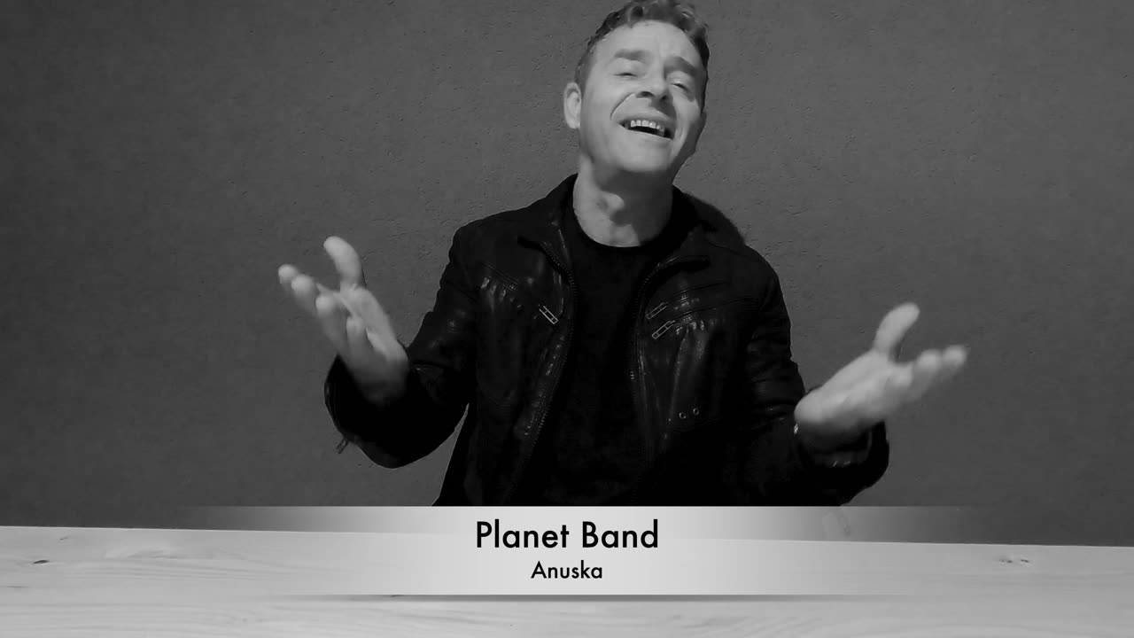 Planet Band - Anuska