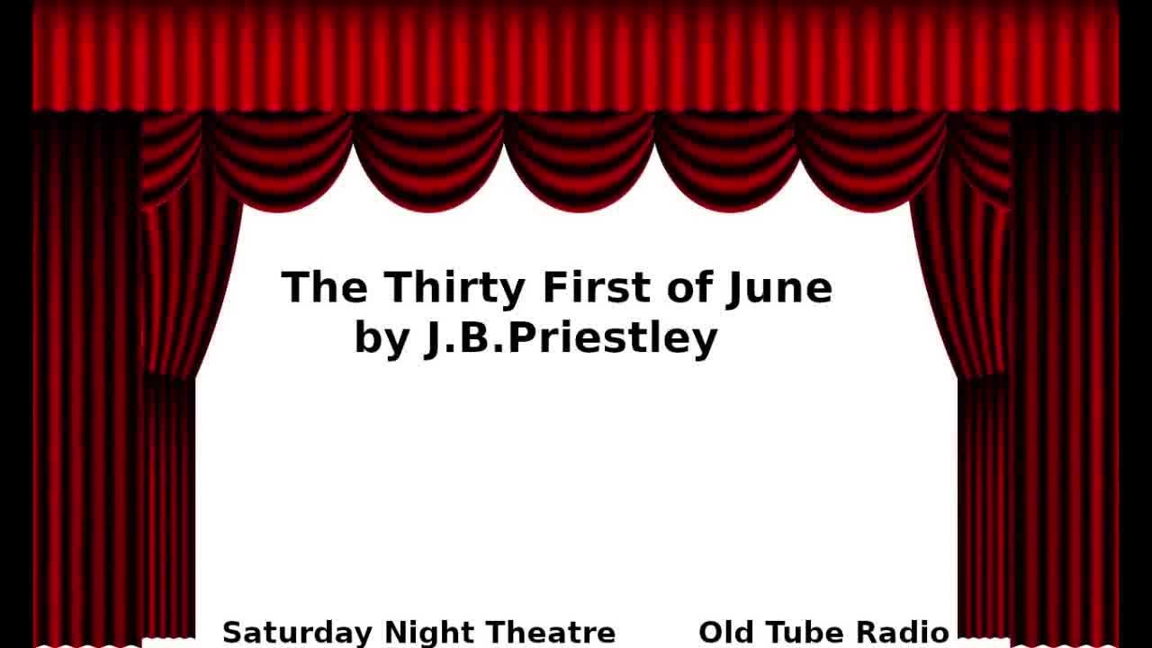 The Thirty First of June by J.B.Priestley