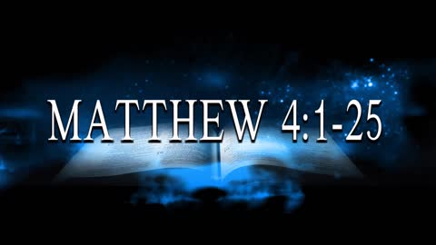 Matthew 4:1-25