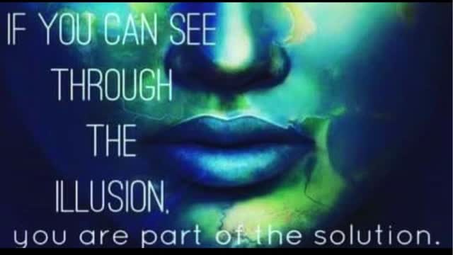 If You Can See Through the Illusion