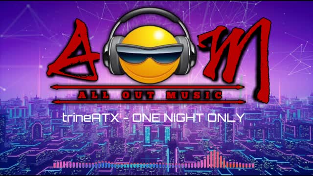 TrineATX - ONE NIGHT ONLY (All Out Music)