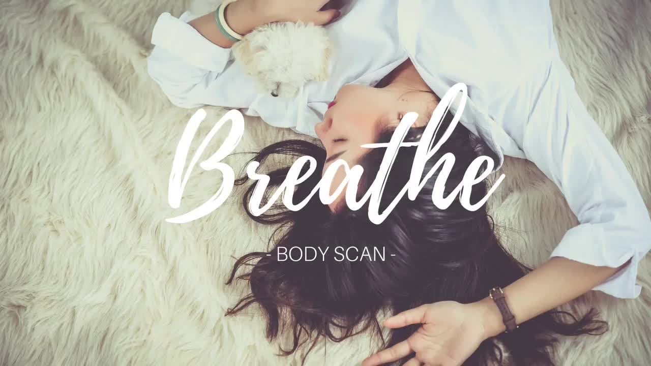 Méditation, Relaxation - Respiration & Body Scan