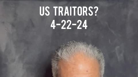 US Traitors?