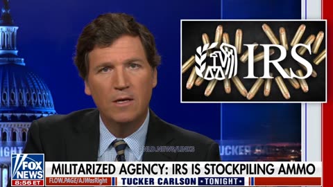 Tucker Carlson: Why Is The IRS Stockpiling Ammo - 8/4/22