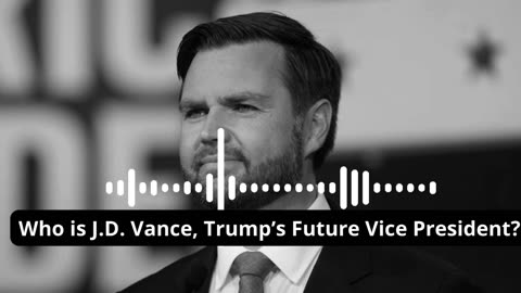 Who is J.D. Vance, Trump’s Future Vice President?