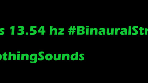 binaural_beats_13.54hz_BinauralSpiritual SpiritualAwakening BinauralSoothingSounds