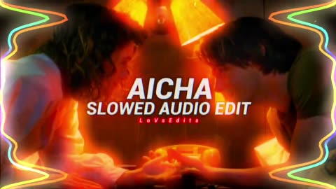 Aicha (Bgm) - Slowed Edit Audio - LoVsEdits - *No Copyright*