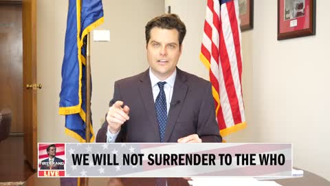 "The #WHO is a tool of the Chinese Communist Party." Matt Gaetz