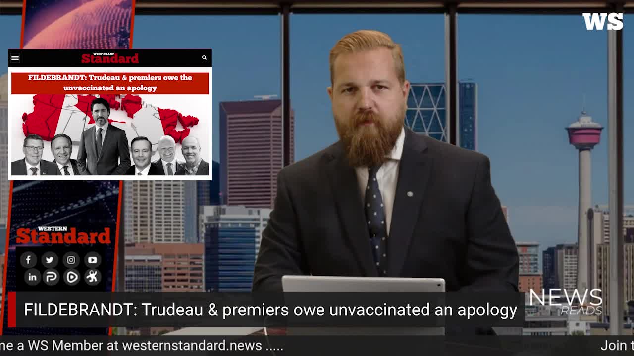 FILDEBRANDT: Trudeau & premiers owe unvaccinated an apology.