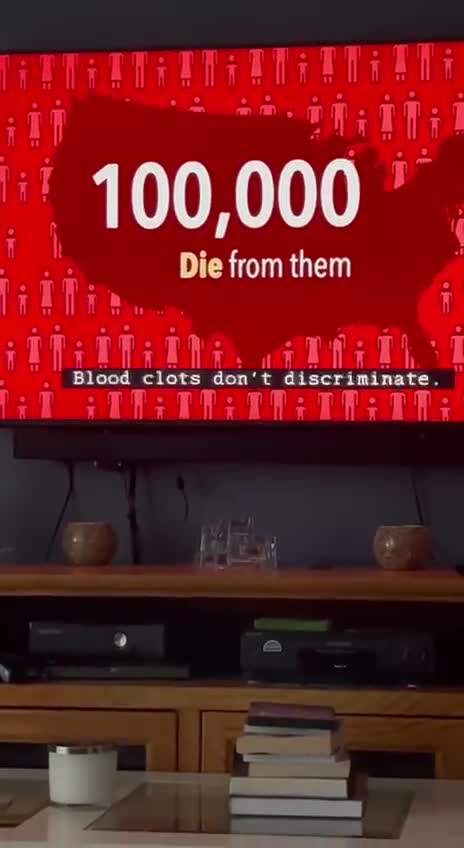 Blood clots,It's a conspiracy theory to think otherwise