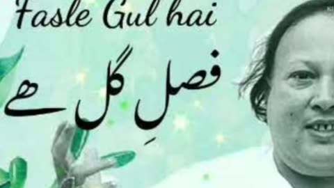 Fasle gul hai...by Nusrat Fateh Ali Khan