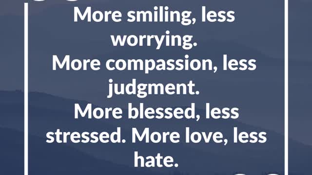 More Smiling, Less Worrying