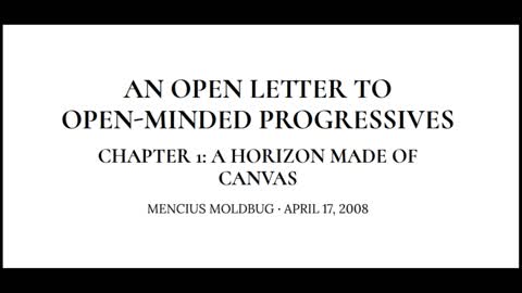 Reading of Mencius Moldbug's An Open Letter to Open-minded Progressives - Chapter 1