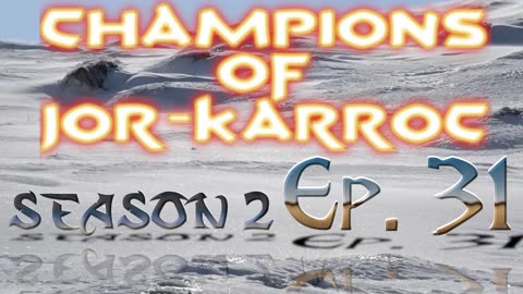 S2 E31 part 2 Champions of Jor-Karroc