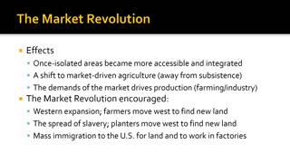 Ch. 9 - The Market Revolution (Part 1 of 2)