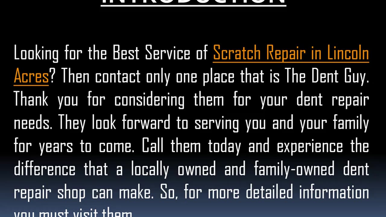 The Best Service of Scratch Repair in Lincoln Acres