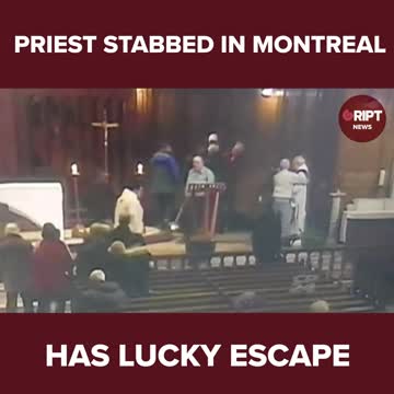 Priest stabbed during Mass at landmark Church in Montreal, Canada