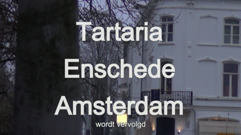 Tartaria, Enschede - Amsterdam