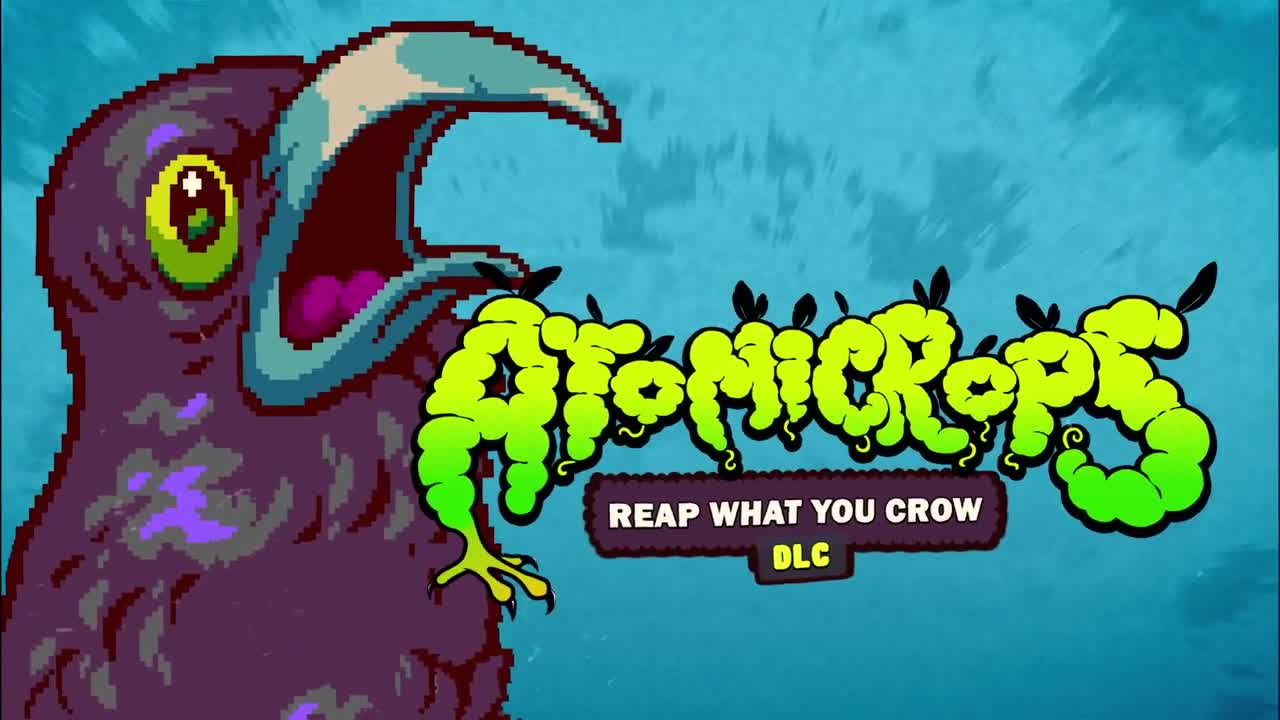 Atomicrops - Official Reap What You Crow DLC Launch Trailer