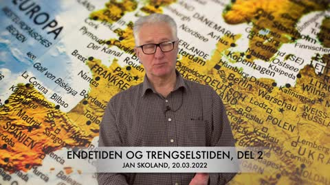 Jan Skoland: Endetiden og Trengselstiden, del 2