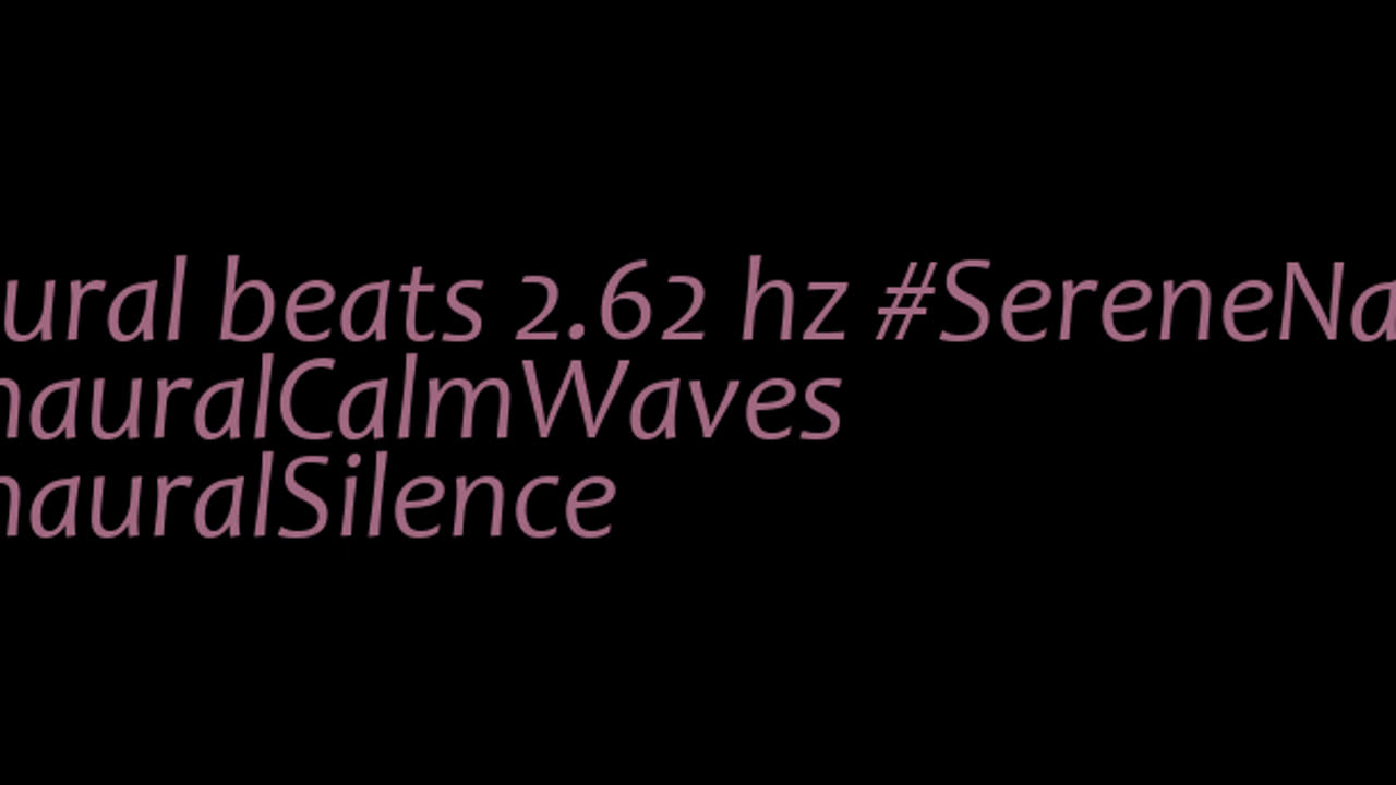 binaural_beats_2.62hz_BinauralRelaxingWave SoothingRelaxation AudioSphereWellness