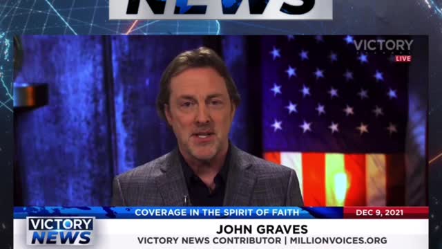 VICTORY News 12/9/21 - 11 a.m. CT: Keep standing up! (John Graves)