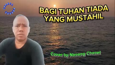 BAGI TUHAN TIADA YANG MUSTAHIL