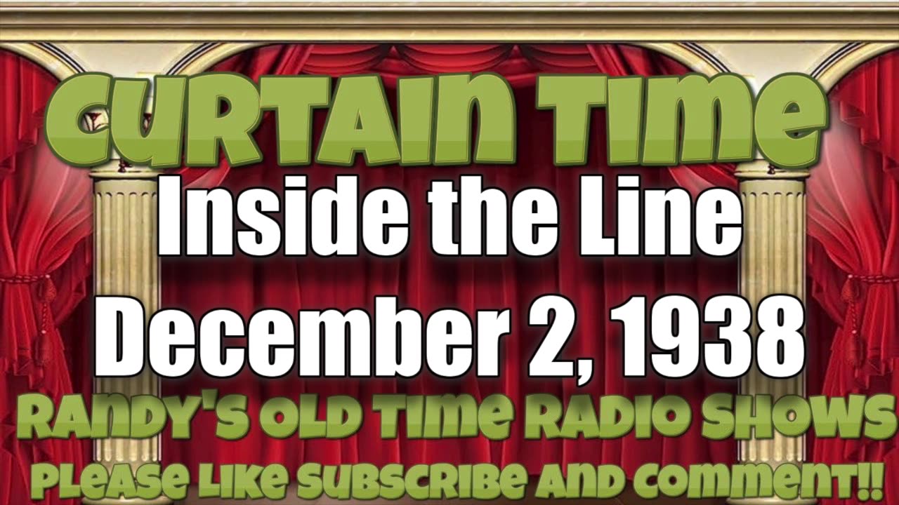 38-12-02 Curtain Time Inside The Line