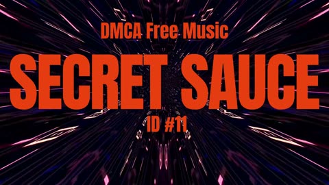 DMCA Free Tracks_Secret Sauce ID #11