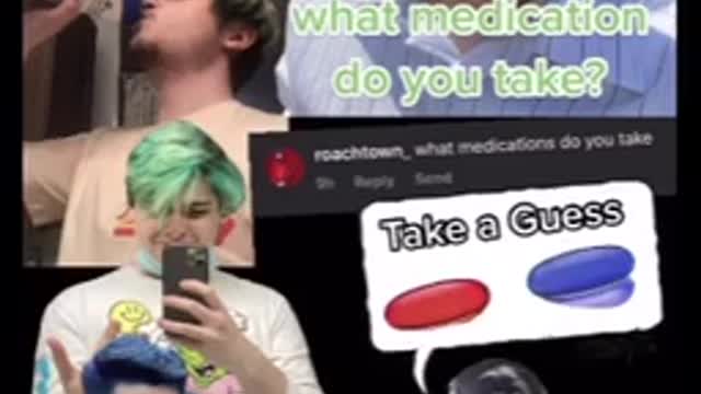 What Medication do you take? 🔴🔵