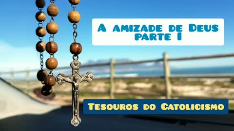 A amizade de Deus - I