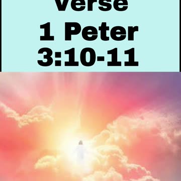 Daily Bible Verse - June 30th, 2024 - 1 Peter 3:10-11