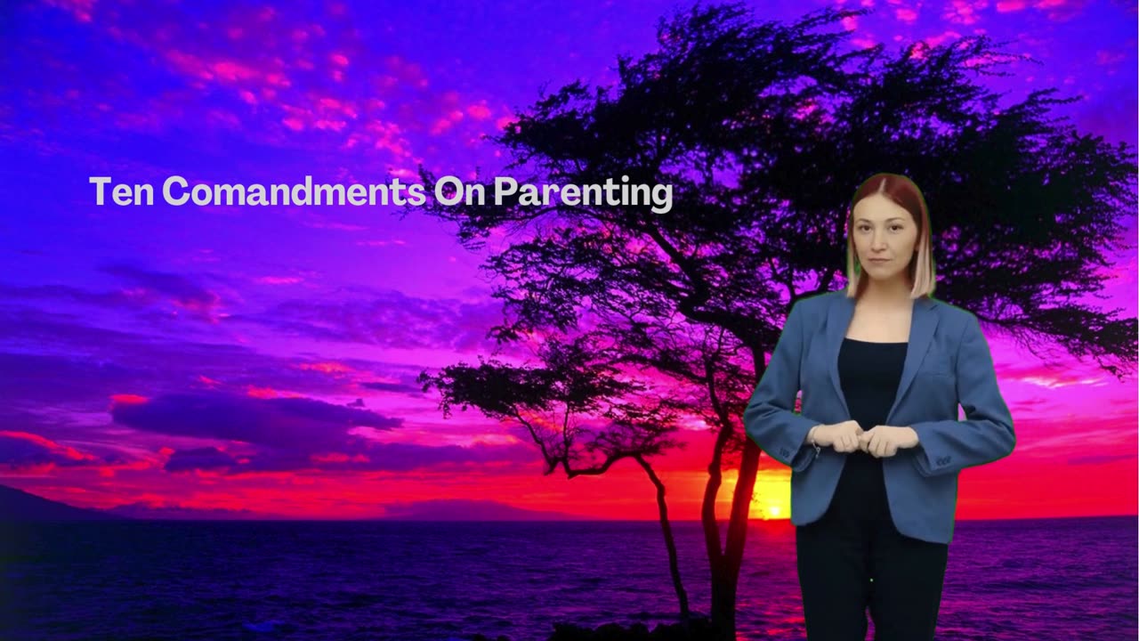 10 Comandments On Parenting