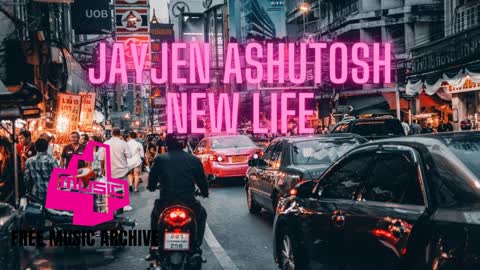 Jayjen Ashutosh - New Life - Electro House - Free No Copyright Music