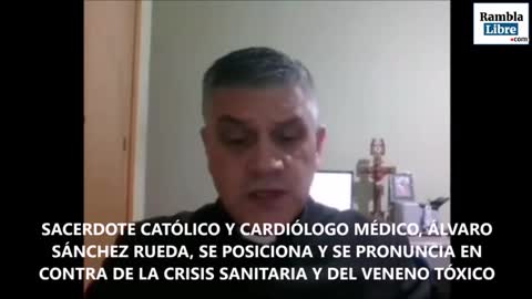 Sacerdote Católico y médico Álvaro Sanchez Rueda contra las timo vacunas