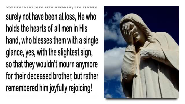 And Jesus wept... Unfathomable Depth & Love of God ❤️ Jesus explains John 1135 thru Jakob Lorber