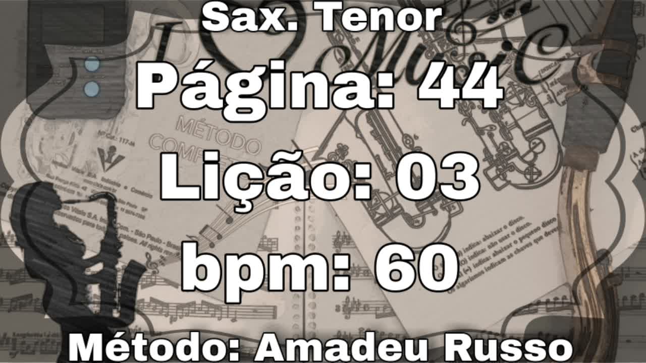 Página: 44 Lição: 03 - Sax. Tenor [60 bpm]