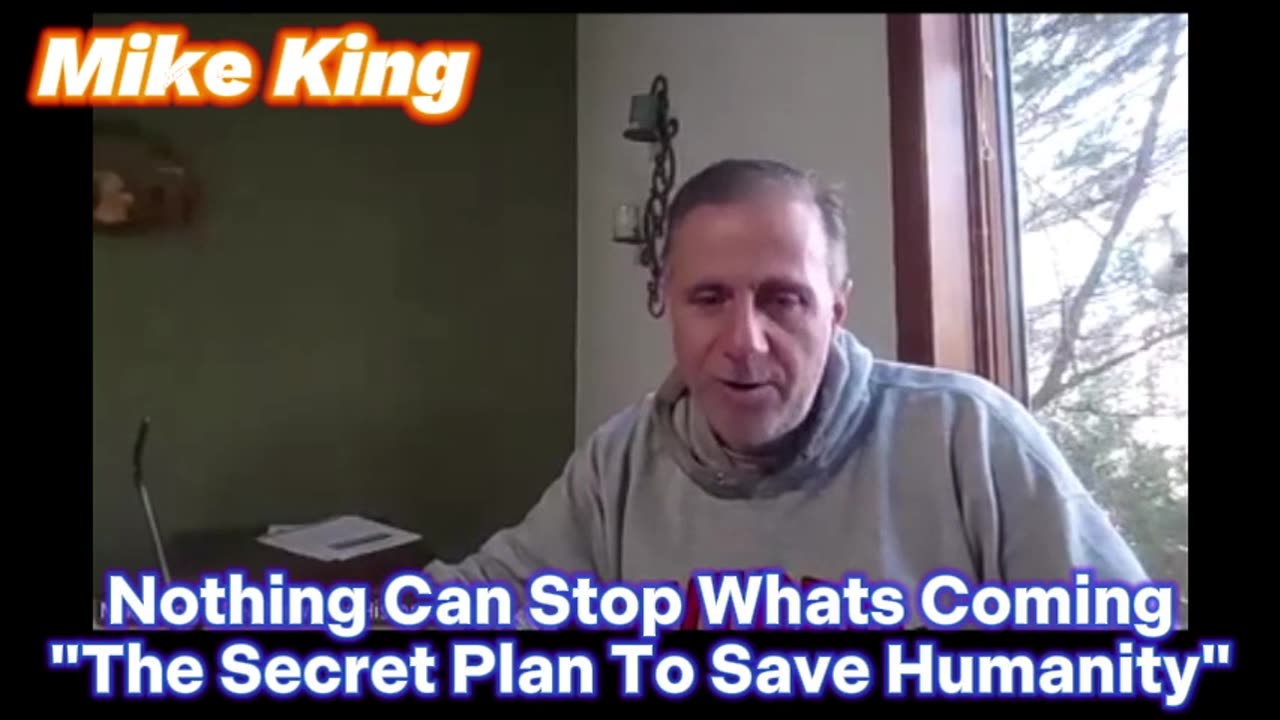 Mike King NCSWIC "The Secret Plan To Save Humanity"!