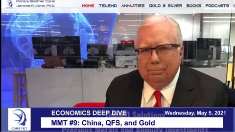 Corstet in 5 Minutes: Future of Money - China, QFS, and Gold - May 5, 2021