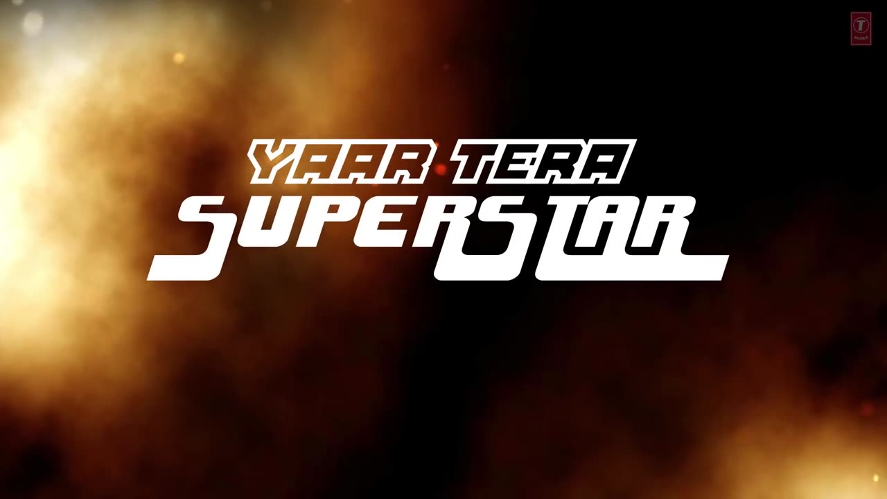 Yaar Tera Superstar Desi Kalakar From Yo Yo Honny Singh Songs You listen