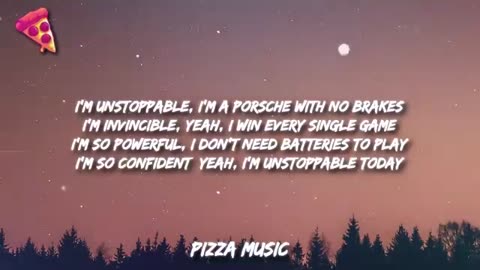 Sia - Unstoppable (Lyrics)