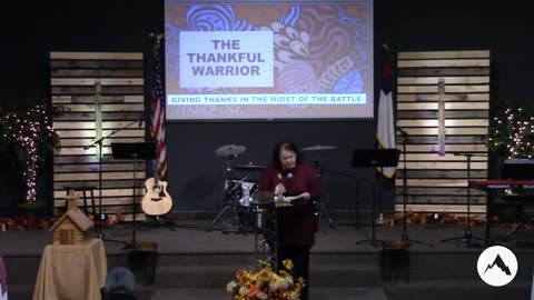 Pastor Mary Fultz - Thankful Warriors - 11/19/23