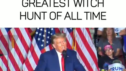 New President Trump ad: Greatest Witch Hunt.