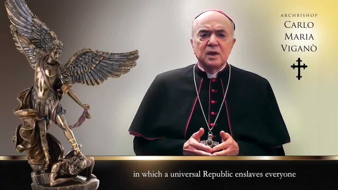 Archbishop Carlo Maria Vigano Calls for Resistance Against New World Order