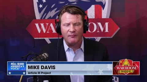 ‘It’s Too Powerful’: Mike Davis Explains Three Point Process To Deconstruct Administrative State