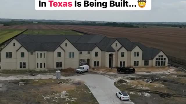 One Of The Biggest House In Texas Is Being Built.....