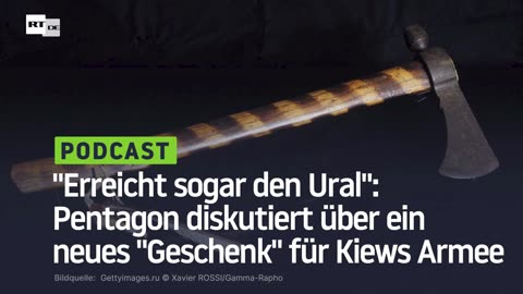 "Erreicht sogar den Ural": Pentagon diskutiert über ein neues "Geschenk" für Kiews Armee